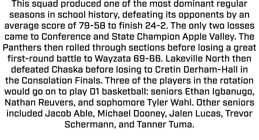 This squad produced one of the most dominant regular seasons in school history, defeating its opponents by an average...