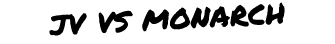 jv vs monarch