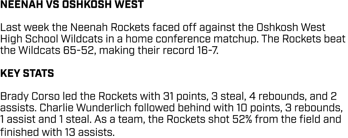 NEENAH VS OSHKOSH WEST Last week the Neenah Rockets faced off against the Oshkosh West High School Wildcats in a home...