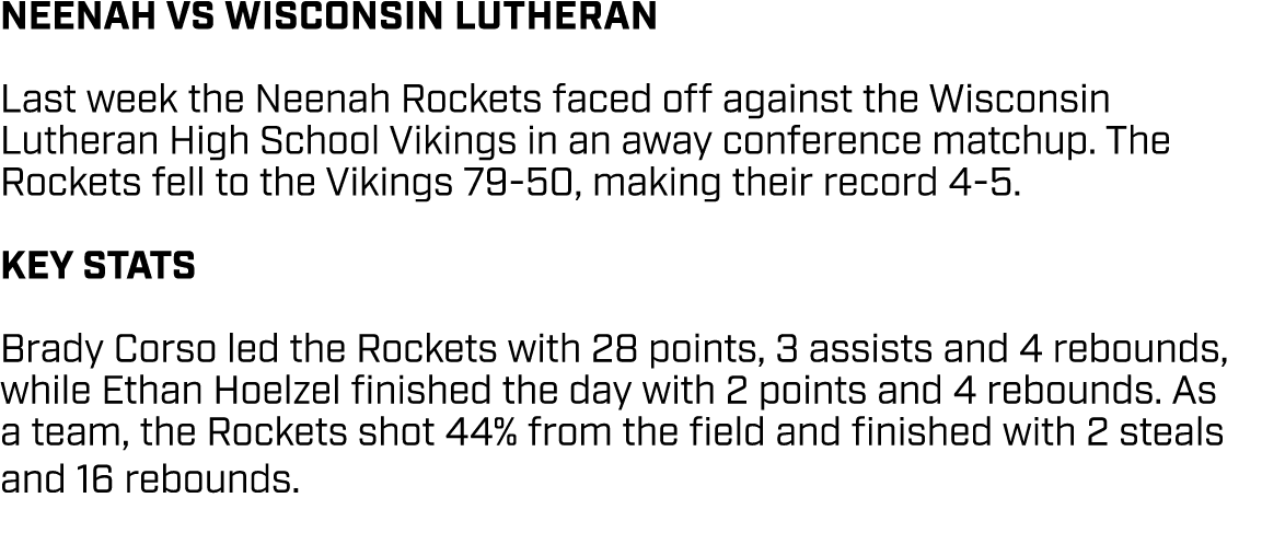 NEENAH VS Wisconsin Lutheran Last week the Neenah Rockets faced off against the Wisconsin Lutheran High School Viking...