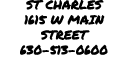 St Charles 1615 W Main Street 630 513 0600