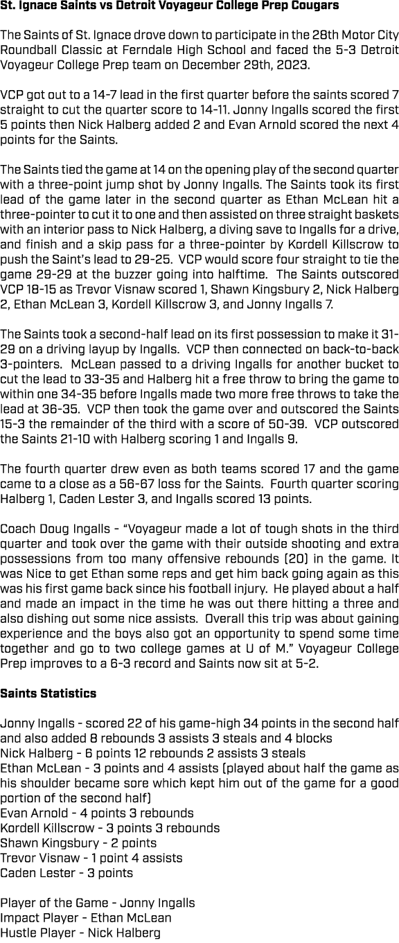 St. Ignace Saints vs Detroit Voyageur College Prep Cougars The Saints of St. Ignace drove down to participate in the ...