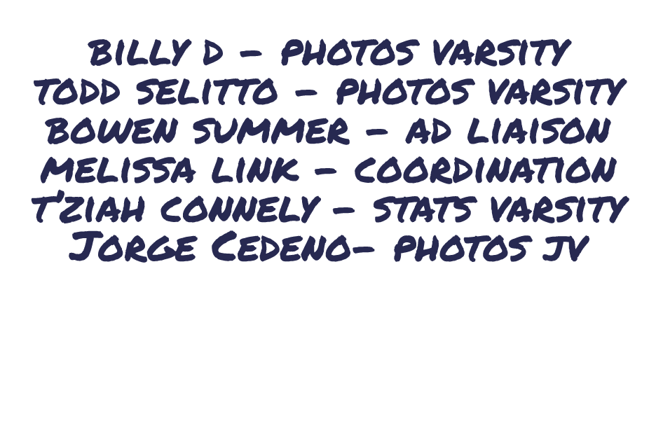  billy d photos varsity todd selitto photos varsity bowen summer ad liaison melissa link coordination t’ziah connely ...