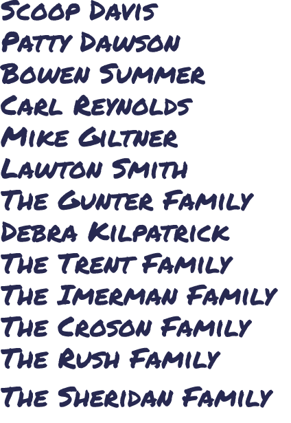 Scoop Davis Patty Dawson Bowen Summer Carl Reynolds Mike Giltner Lawton Smith The Gunter Family Debra Kilpatrick The ...
