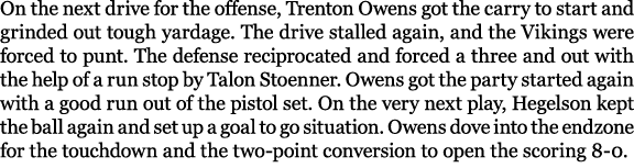 On the next drive for the offense, Trenton Owens got the carry to start and grinded out tough yardage. The drive stal...