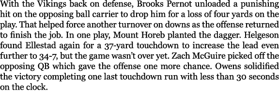 With the Vikings back on defense, Brooks Pernot unloaded a punishing hit on the opposing ball carrier to drop him for...