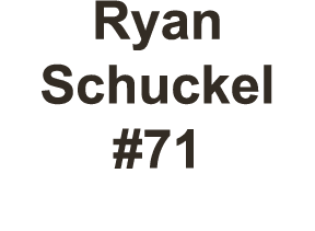 Ryan Schuckel #71