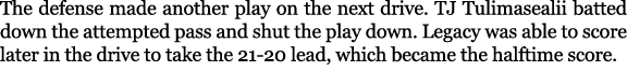 The defense made another play on the next drive. TJ Tulimasealii batted down the attempted pass and shut the play dow...