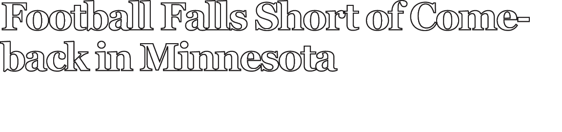 Football Falls Short of Comeback in Minnesota