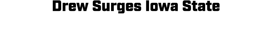 Drew Surges Iowa State