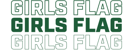 GIRLS FLAG GIRLS FLAG GIRLS FLAG