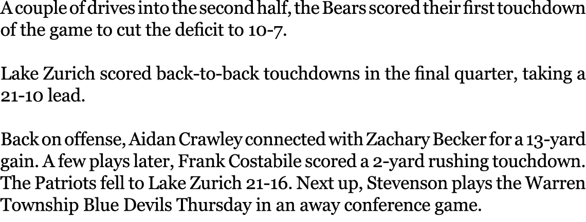 A couple of drives into the second half, the Bears scored their first touchdown of the game to cut the deficit to 10 ...