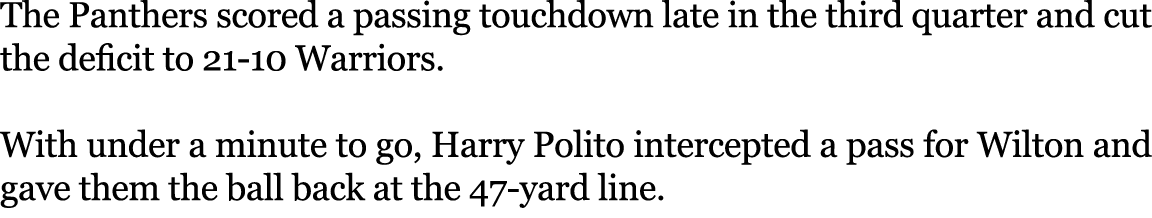The Panthers scored a passing touchdown late in the third quarter and cut the deficit to 21 10 Warriors. With under a...