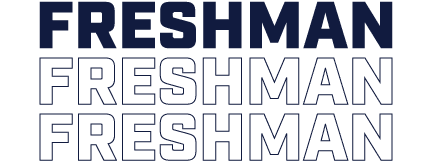 FRESHMAn FRESHMAN Freshman