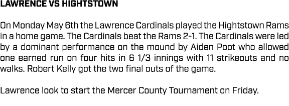 lawrence VS Hightstown On Monday May 6th the Lawrence Cardinals played the Hightstown Rams in a home game. The Cardin...