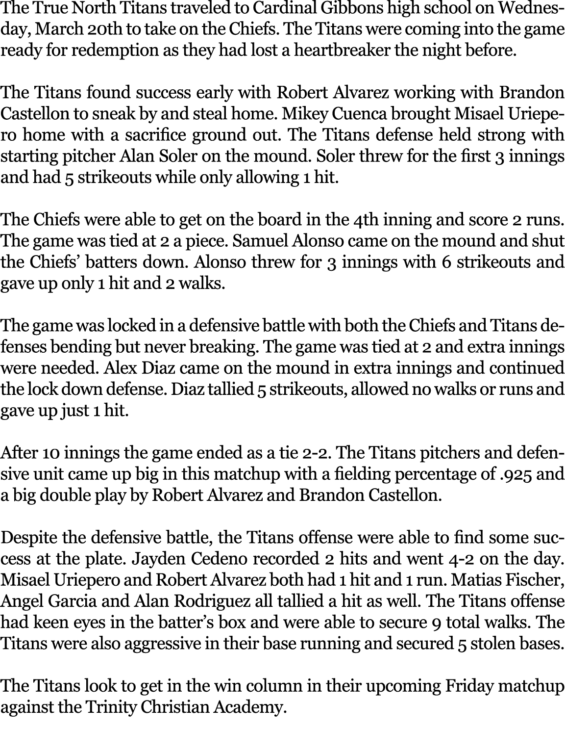 The True North Titans traveled to Cardinal Gibbons high school on Wednesday, March 20th to take on the Chiefs. The Ti...