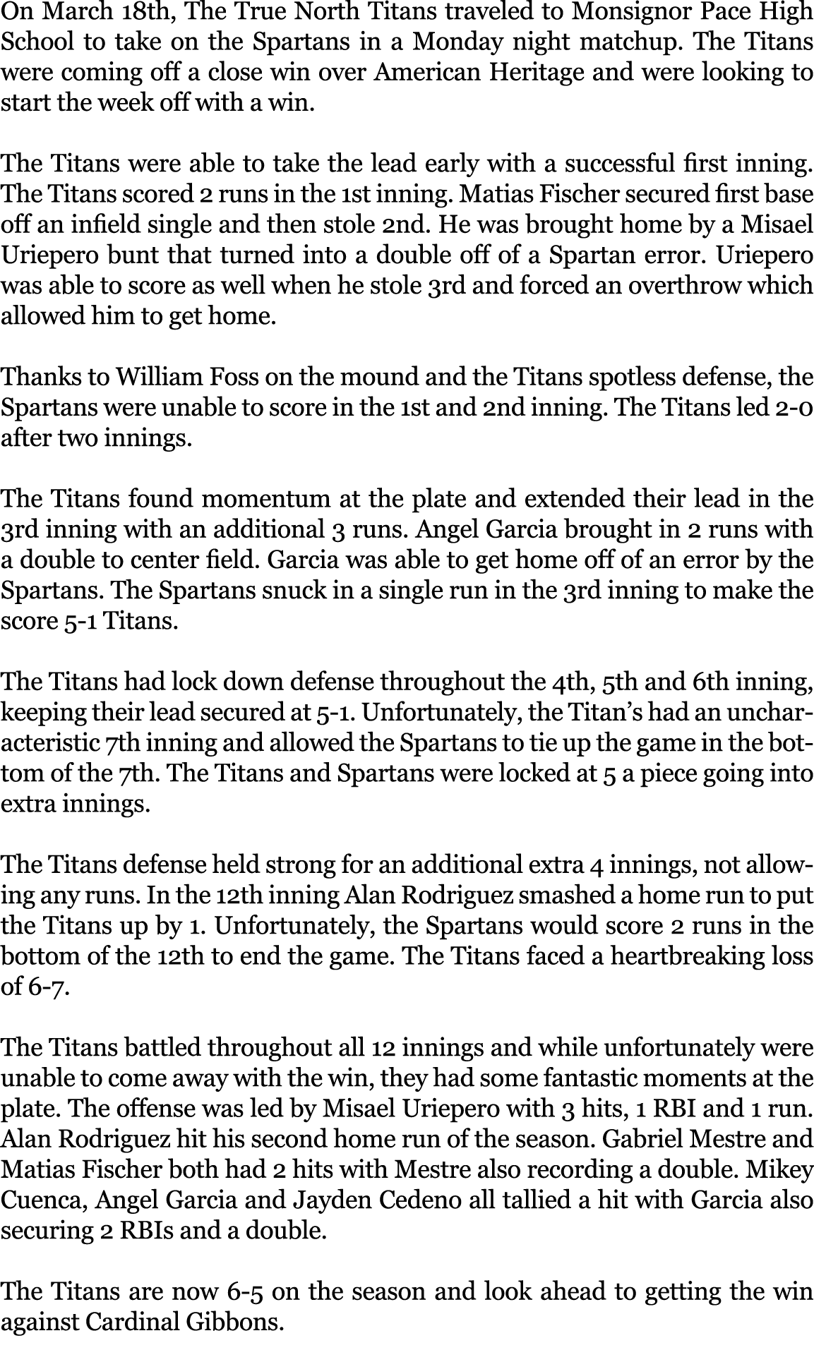 On March 18th, The True North Titans traveled to Monsignor Pace High School to take on the Spartans in a Monday night...
