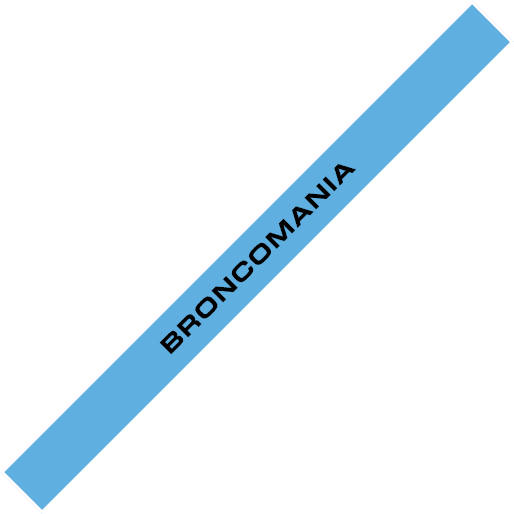 BRONCOMANIA