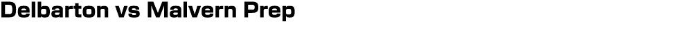 Delbarton vs Malvern Prep