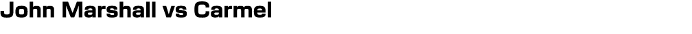 John Marshall vs Carmel