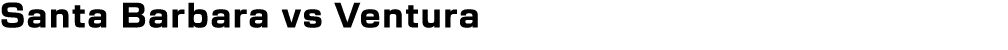 Santa Barbara vs Ventura