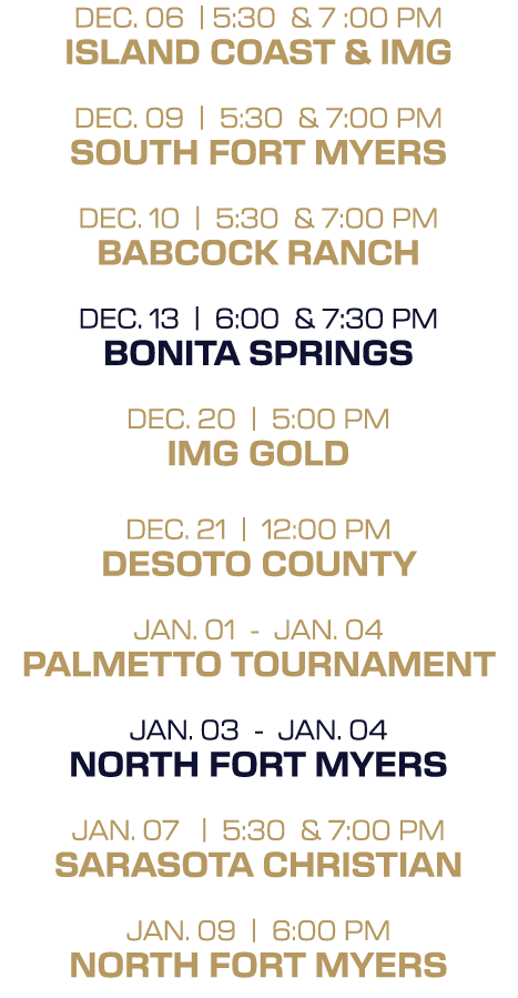 dec. 06 | 5:30 & 7 :00 PM island coast & img dec. 09 | 5:30 & 7:00 PM south fort myers dec. 10 | 5:30 & 7:00 PM babco...