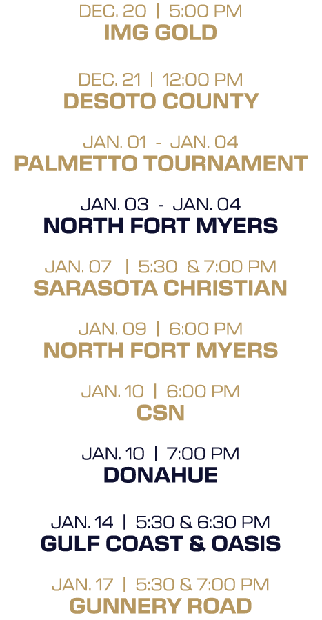 dec. 20 | 5:00 PM img gold dec. 21 | 12:00 PM desoto county jan. 01 Jan. 04 Palmetto Tournament jan. 03 Jan. 04 north...