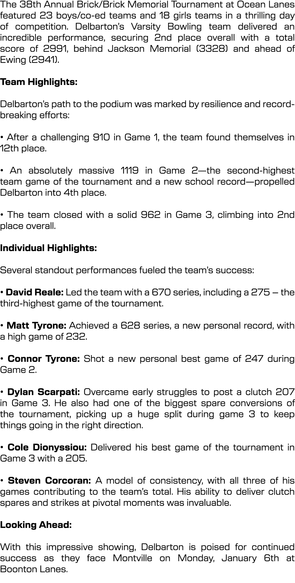 The 38th Annual Brick/Brick Memorial Tournament at Ocean Lanes featured 23 boys/co ed teams and 18 girls teams in a t...