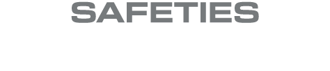 SAFETIES