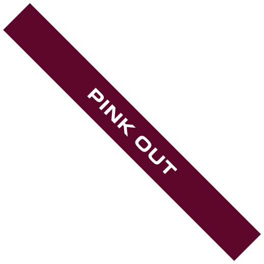 PINK OUT