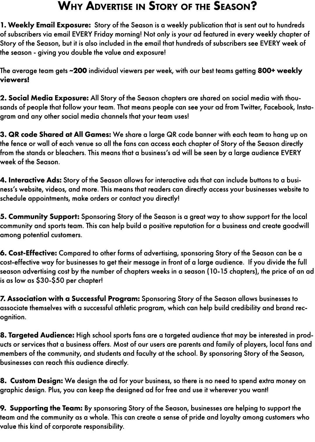Why Advertise in Story of the Season? 1. Weekly Email Exposure: Story of the Season is a weekly publication that is s...