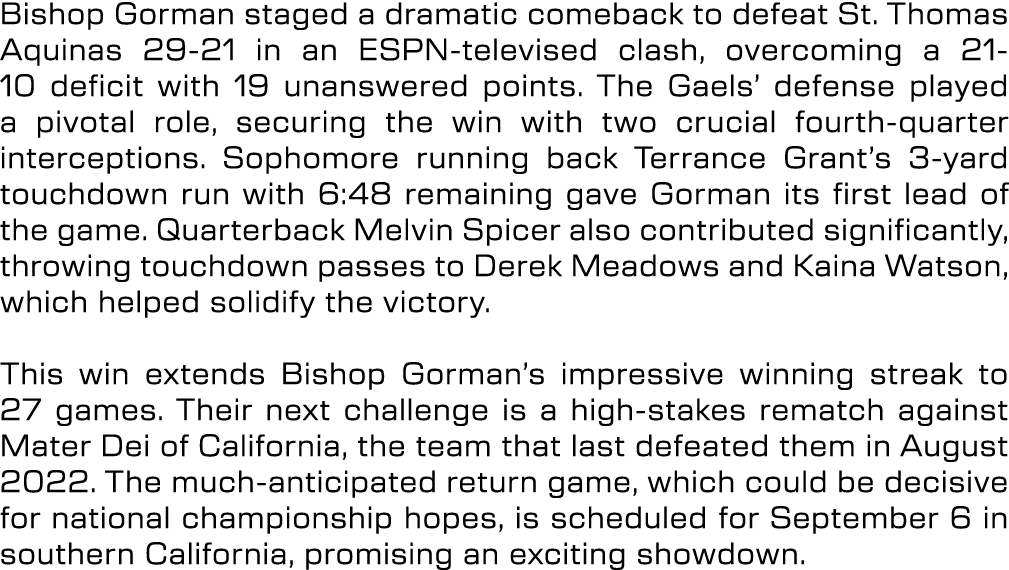 Bishop Gorman staged a dramatic comeback to defeat St. Thomas Aquinas 29 21 in an ESPN televised clash, overcoming a ...