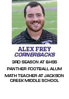 3RD SEASON AT BHSS PANTHER FOOTBALL ALUM MATH TEACHER AT JACKSON CREEK MIDDLE SCHOOL,CORNERBACKS,ALEX FRE