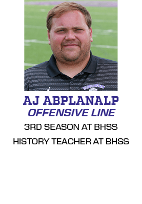 3RD SEASON AT BHSS HISTORY TEACHER AT BHSS ,OFFENSIVE LINE,AJ ABPLANAL