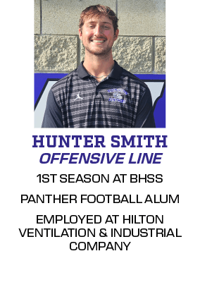 1ST SEASON AT BHSS PANTHER FOOTBALL ALUM EMPLOYED AT HILTON VENTILATION & INDUSTRIAL COMPANY,OFFENSIVE LINE,HUNTER SMIT