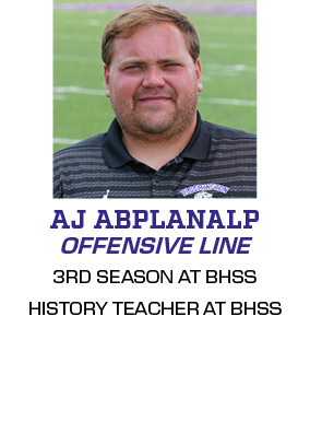 3RD SEASON AT BHSS HISTORY TEACHER AT BHSS ,OFFENSIVE LINE,AJ ABPLANAL