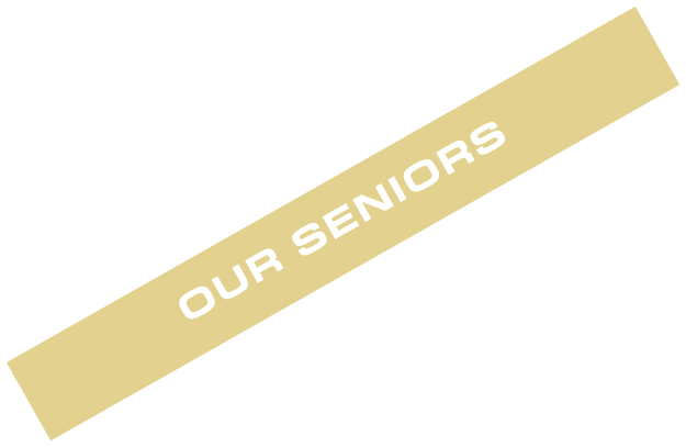 OUR SENIORS