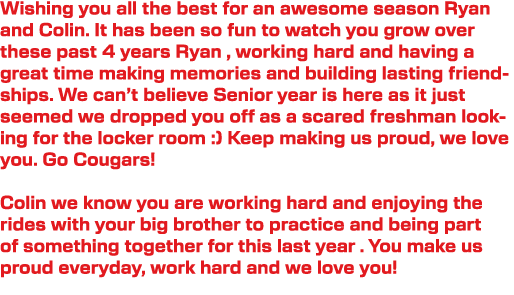 Wishing you all the best for an awesome season Ryan and Colin. It has been so fun to watch you grow over these past 4...