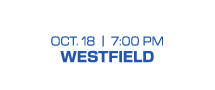  oct. 18 | 7:00 PM westfield 