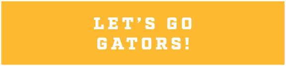 let’s go gators!