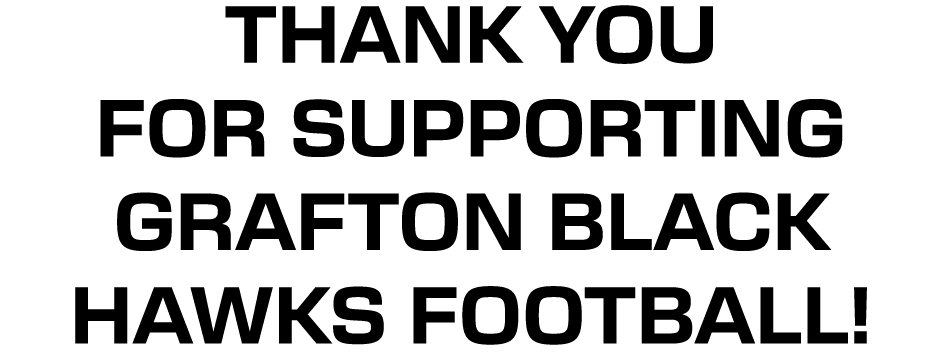 Thank you for supporting Grafton Black Hawks football!