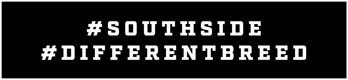 #Southside #DifferentBreed