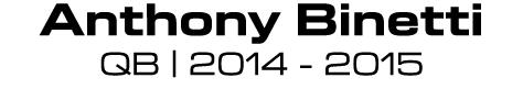 Anthony Binetti QB | 2014 2015 