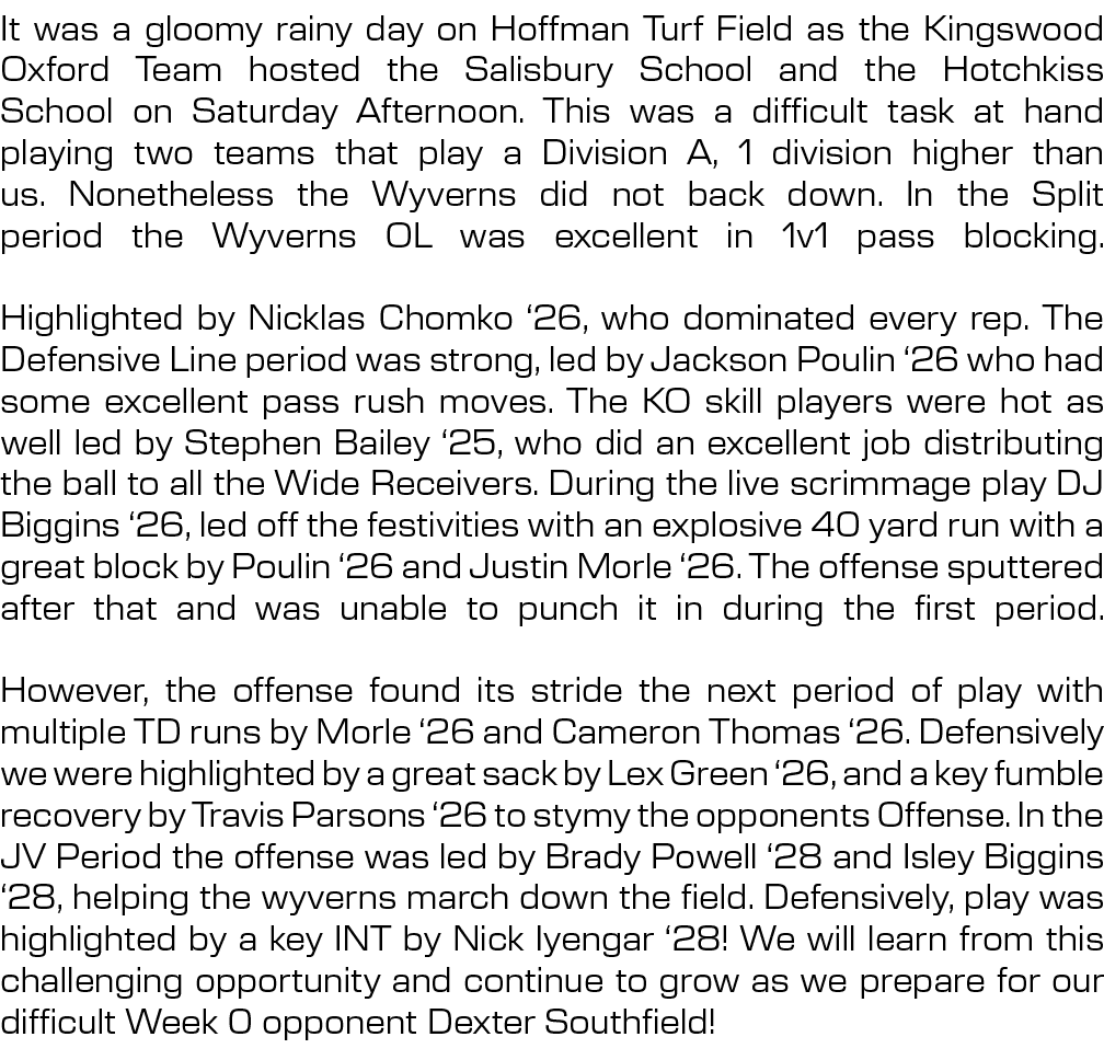 It was a gloomy rainy day on Hoffman Turf Field as the Kingswood Oxford Team hosted the Salisbury School and the Hotc...