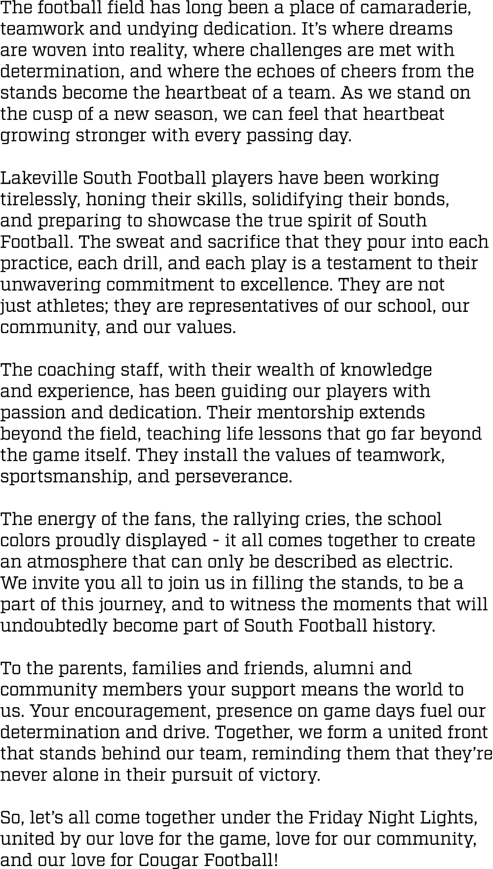 The football field has long been a place of camaraderie, teamwork and undying dedication. It’s where dreams are woven...