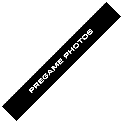 PREGAME PHOTOS