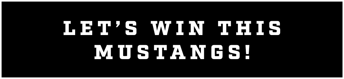 let’s win this mustangs!
