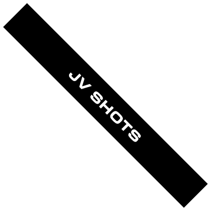 JV SHOTS