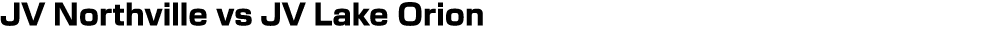 JV Northville vs JV Lake Orion