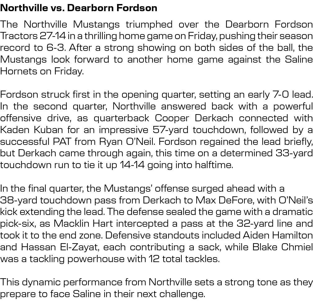 Northville vs. Dearborn Fordson,The Northville Mustangs triumphed over the Dearborn Fordson Tractors 27 14 in a thril...